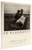 Chris Killip (b.1946) - In Flagrante, 1988 Secker  &  Warburg, London, first edition, inscribed in