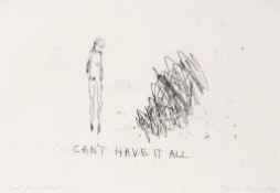 Tracey Emin (b.1961) - Can`t Have It All monotype, 1995, signed, titled and dated in pencil, on wove