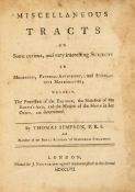 Simpson (Thomas) - Miscellaneous Tracts on Some curious and very interesting Subjects in Mechanics,