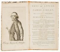 Trials.- Ashley (James) - The Case and Appeal of James Ashley of Bread-Street London..., in