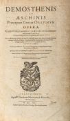 Demosthenes & Aeschines. - Principium Graeciae Oratorum Opera,  second Wolfe edition, Greek  &