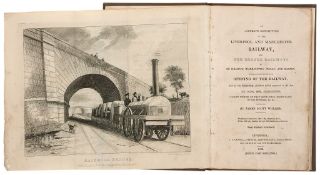 Walker (James Scott) - An Accurate Description of the Liverpool and Manchester Rail-way, and the