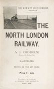 Chisholm (A.J.) - The North London Railway, Railway Club Library vol.III,   manuscript notes in