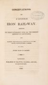 [Gray (Thomas)] - Observations on a General Iron Rail-Way. Shewing its great supremacy over all