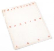 Ed Ruscha (b.1937) - Thirty-Four Parking Lots, 1967 Self-published, Los Angeles, California, first