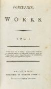 [Cobbett (William)] - Porcupine`s Works, 2 vol.,   engraved plate, tear to vol. 2 pp. 189/90,