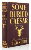 Stout (Rex) - Some Buried Caesar,  first English edition,  scattered spotting, very light browning