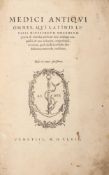 Medicine.- - Medici Antiqui Omnes,first edition,device on title and at end, small holes to title,