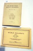 Henry Sampson, World Railways 1950-51, first edition together with E L Ahrons, The British Steam