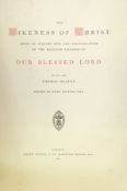 Bayliss, Wyke (ed)
"The Likeness of Christ by the late Thomas Heaphy", David Bogue. 1880, binding