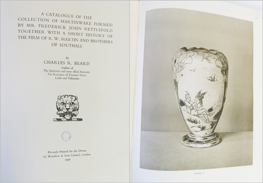 Beard, Charles
"A Catalogue of the Collection of Martinware formed by Mr Frederick John Nettlefold