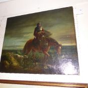 A C19th unframed oil on canvas of a knight on horseback with hunting dogs beside (a/f)  W 76 x H 64