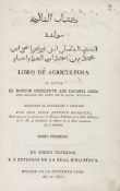 [Yahya ibn Muhammad, called Ibn al-`Auwan] - Libro de Agricultura, translated by Josef Antonio