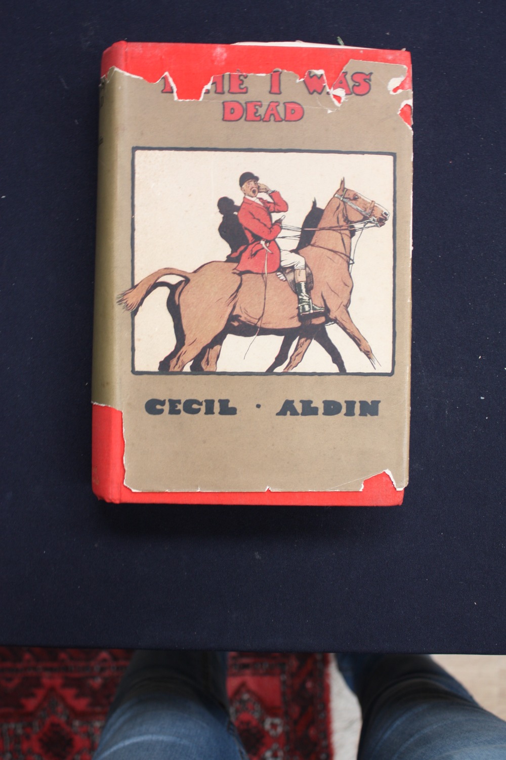 Time I Was Dead by Aldin, Cecil, with dust cover, first edition