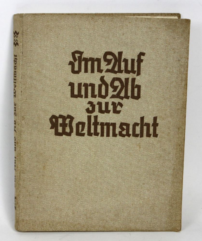 Im Auf und Ab zur Weltmacht  *Im Auf und Ab zur Weltmacht* Marksteine deutscher Geschichte, bearb.