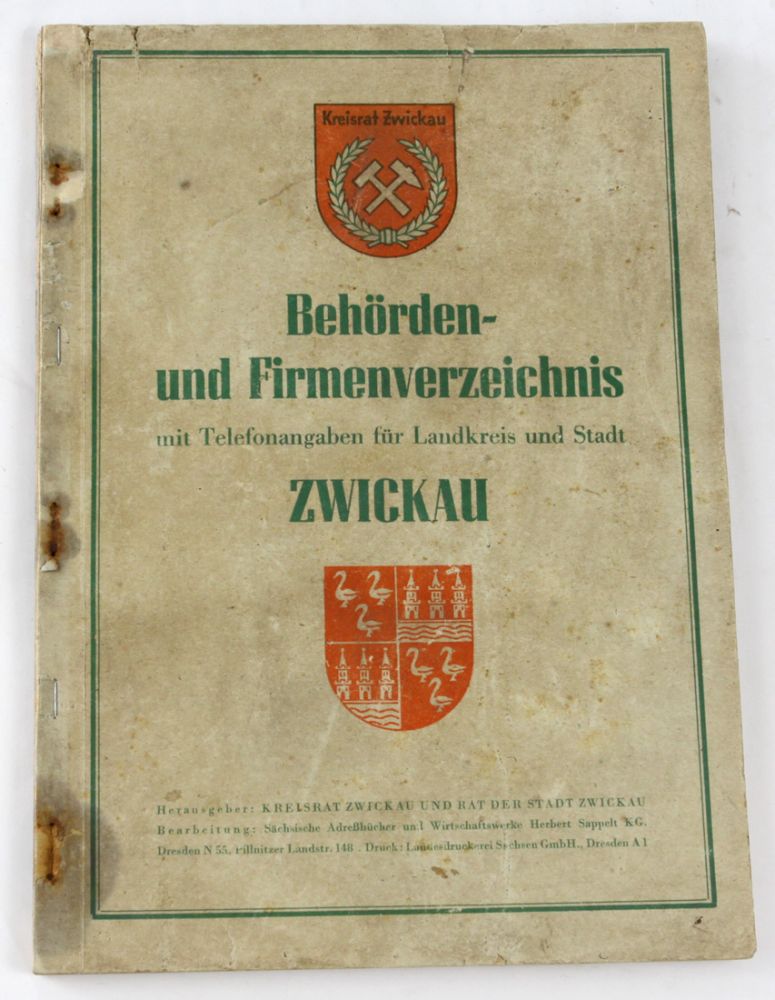 Behörden- u. Firmen Verzeichnis Zwickau  *Behörden- u. Firmenverzeichnis* v. Zwickau,  m.