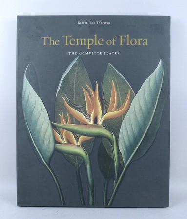 The Temple of Flora by Robert John Thornton, a boxed copy of The Complete Plates, together with an