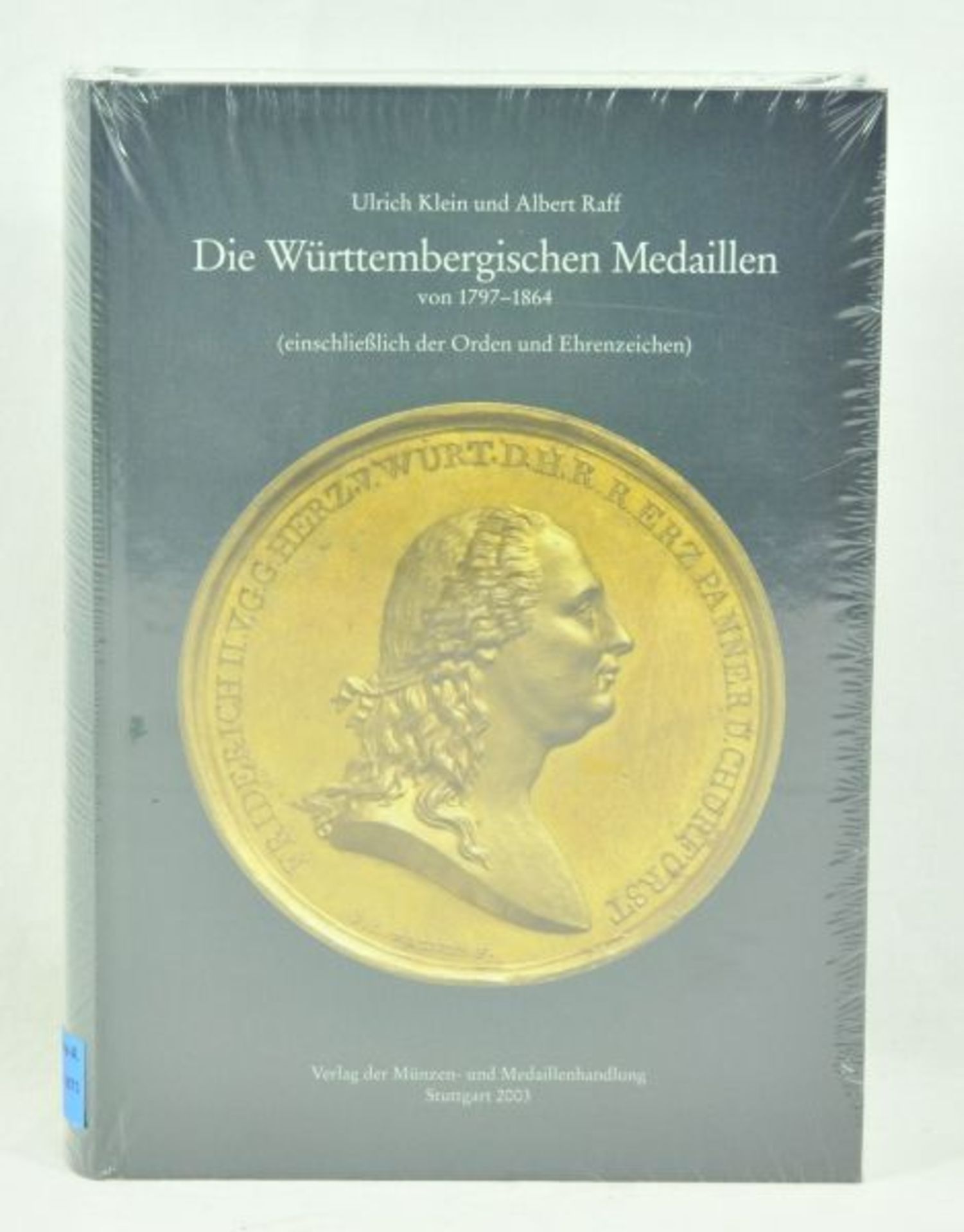 Phaleristic  Klein, Ulrich und Ralf Aöbert: Die Württembergischen Medaillen von 1797-1864 (
