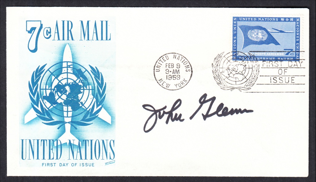 Astronaut John Glenn: Autographed on United Nations 1959 FDC. Unaddressed, fine. Cat £275
