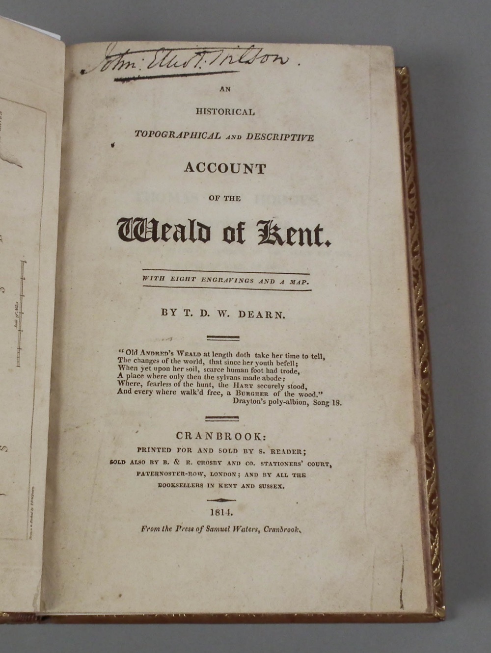 T.D.W. Dearn - "An Historical Topographical and Descriptive Account of the Weald of Kent", published