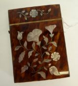 NINETEENTH CENTURY TORTOISESHELL AND MOTHER OF PEARL INLAY VISITING CARD CASE, with inlaid floral