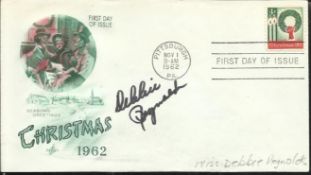 Debbie Reynolds signed 1962 US Christmas FDC, rare autograph as most are secretarial Good condition