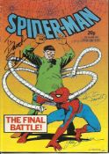 Stan Lee signed Spiderman Final Battle comic, dedicated to David. Also signed by the editor, inker &