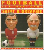 Saint & Greavsie signed Football is a Funny Game. Soft back book signed to title page by Jimmy