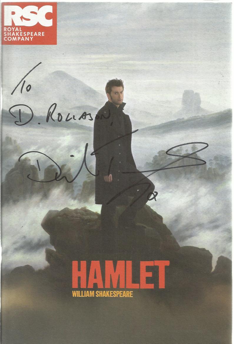 David Tennant signed front of programme for Hamlet.  Dedicated to D Roliason. Good condition.