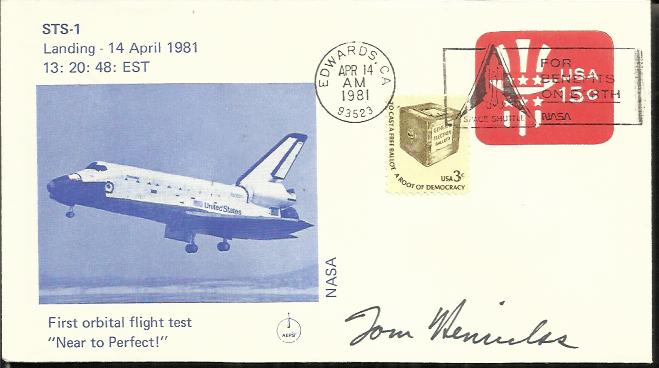 Terence Henricks 1981 STS-1 Landing cover Edwards AFB postmark. Signed by astronaut Terence Tom