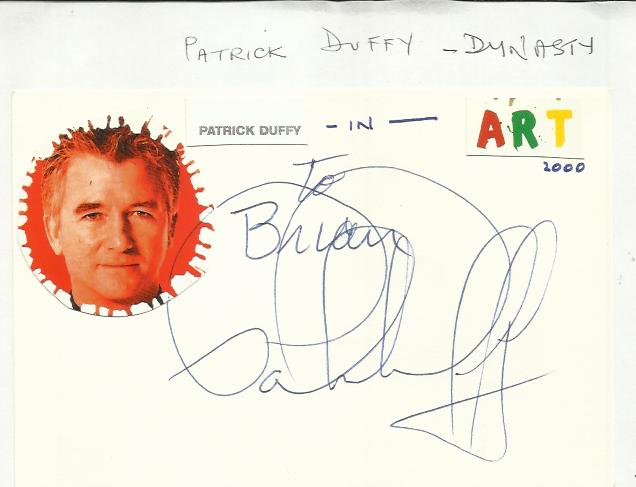 Patrick Duffy signed large 6 x 4 white card lightly fixed to A4 white page.