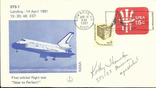 Kathy Thornton 1981 STS-1 Landing cover with Edwards AFB postmark. Signed by astronaut Kathy