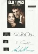 Old Times cast signed A4 white sheet with inset colour photos. Signed by Kristin Scott Thomas,