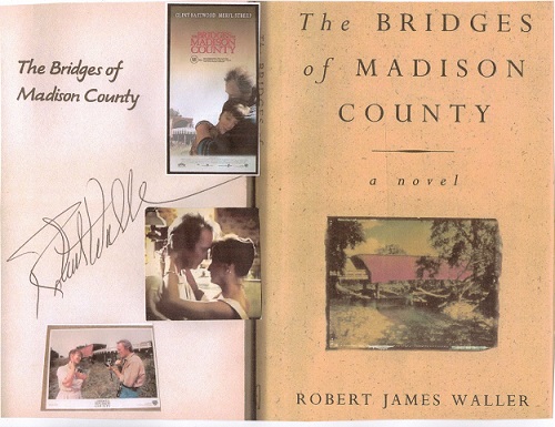The Bridges Of Madison County Book By Robert James Waller (1st Edition Heinemann 1993). Signed