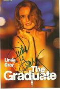 Linda Gray signed colour 6x4 photo from The Graduate. Good condition