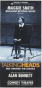 Dame Maggie Smith signed colour promotional flyer for the play Talking Heads, fixed to A4 white