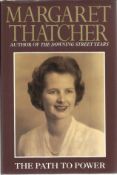 Margaret Thatcher. Rare hardback edition of The Path to Power by Margaret Thatcher. Autographed on