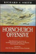 Multi-signed WW2 book Hornchurch Offensive multi-signed hardback book by Richard C Smith. 210 pages