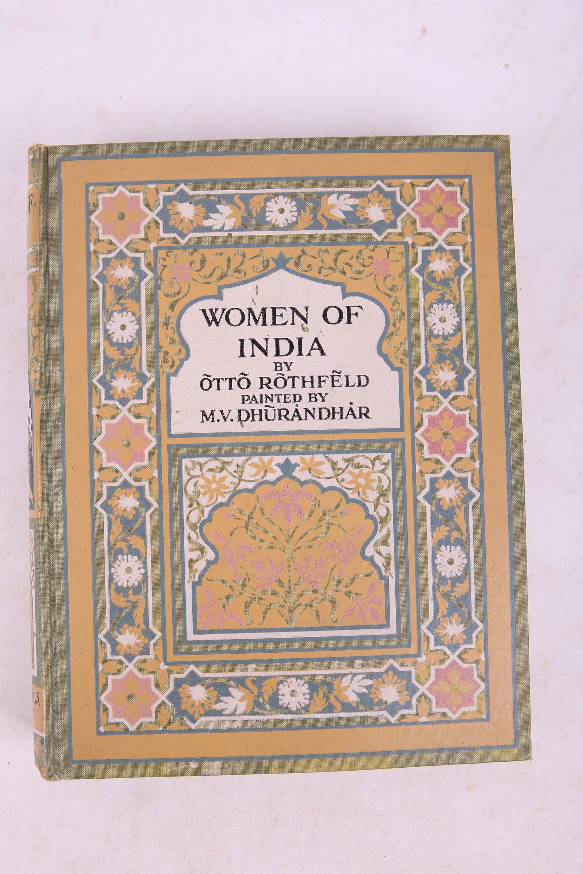 ROTHFELD, Otto (1876-1932). Women of India. Taraporevala & Sons, [c. 1920]. 4to. 48 coloured