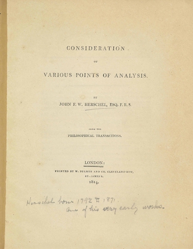 HERSCHEL, John Frederick William, Sir (1792-1871). 'Consideration of Various Points of Analysis.'