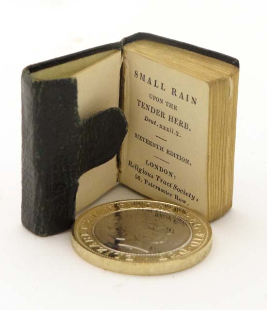 Miniature book: “ Small Rain Upon the Tender Herb. Deut. Xxxii.2. “. 1835. Sixteenth Edition.