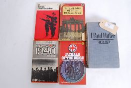 A collection of WWII Books to include; I Paid Hitler by  Fritz Thyssen, 194,1 Hodder Stroughton