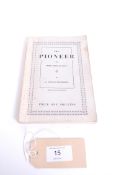 The Pioneer or Finis Coronat Opus By S. Stear - Webber Twenty Second Edition