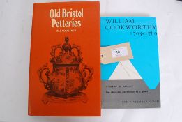 Old Bristol Potteries: Being an Account of the Old Potters and Potteries of Bristol and Brislington,