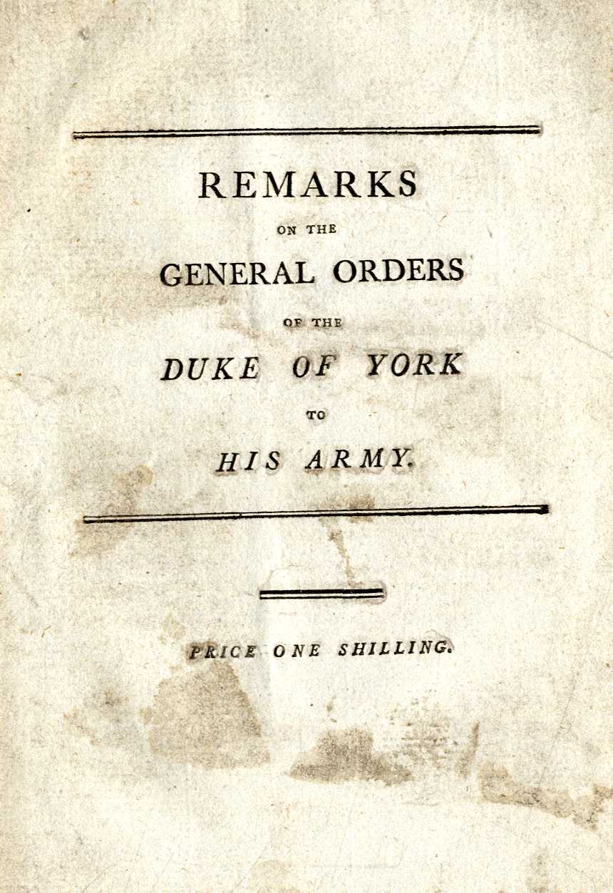 Pamphlets: 1. Wakefield (Gilbert) Remarks on the General Orders of the Duke of York to His Army on