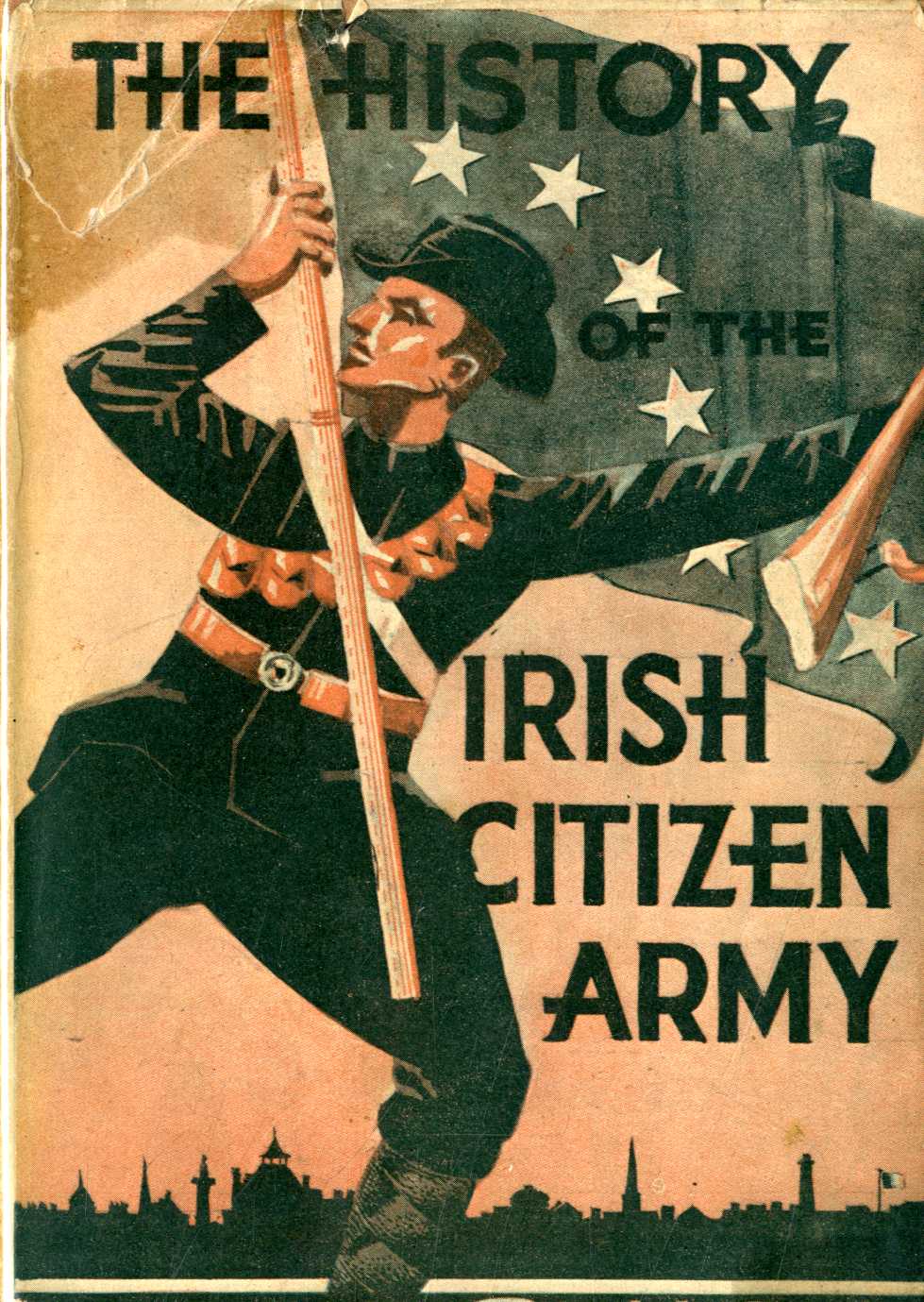 Republican: Fox (R.M.) The History of the Irish Citizen Army, D. 1943, First, pict. d.w.; Le Roux (