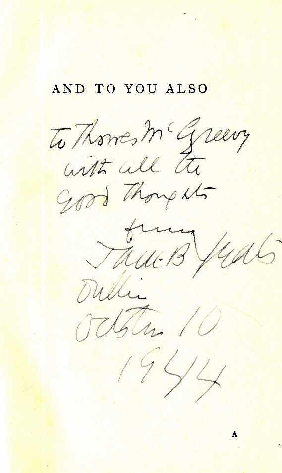 Inscribed Presentation Copies to Thomas Mc Greevey

Yeats (Jack B.) Ah Well. A Romance in