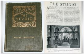 Volume Thirty-Four Of The Studio, An Illustrated Magazine Of Fine And Applied Art, Published By The