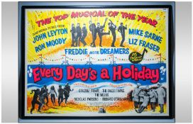 Vintage Poster Every Days A Holiday The Musical Of The Year Movie, starring Freddie & The Dreamers