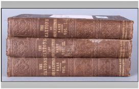 1854 First Edition Of The Caxtons By Sir E Bulwer Lytton. Three volumes in original fine ribbed